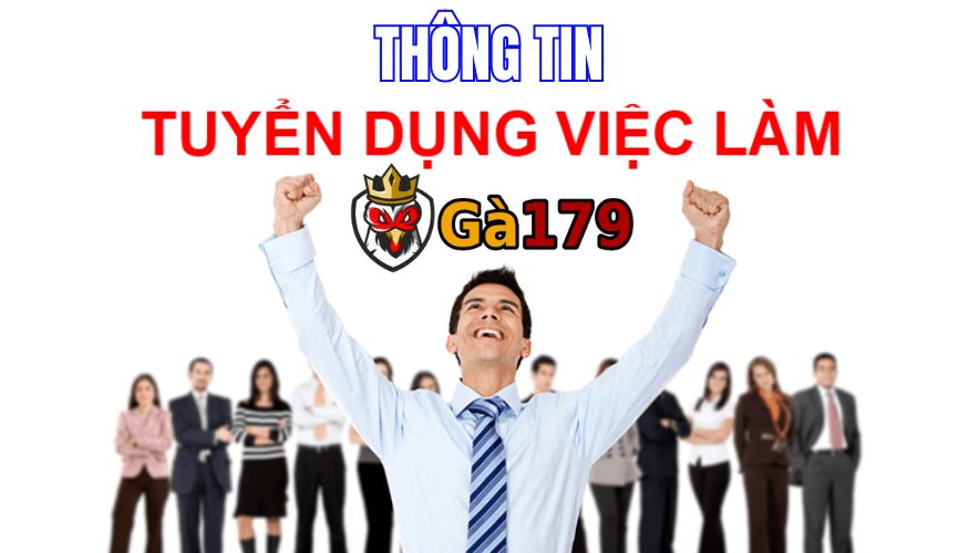 Thông tin tuyển dụng việc làm tại GA179