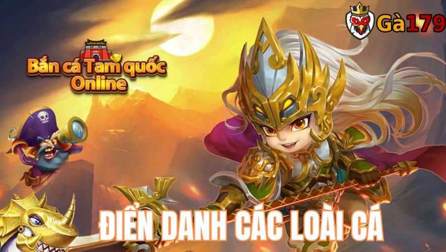 Các loại cá có trong game bắn cá tam quốc 